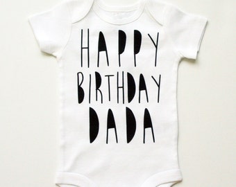 Happy Birthday Daddy, Gift For Daddy, Hip Baby Bodysuit, Birthday Dad Onesie, New Dad Gift Ideas, Baby Hipster Onesie, Trendy Baby Clothes