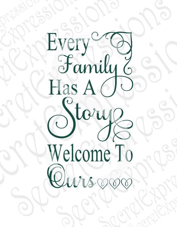 Download Every Family Has A Story Svg Family Svg Family Sign Svg Svg