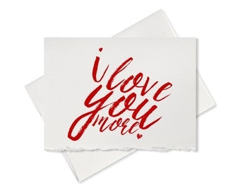 Anniversary card I love you more card for boyfriend, girlfriend, wedding anniversary card for husband, wife, her, him, love card