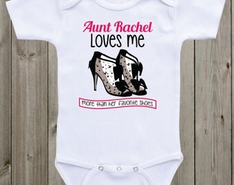 My Aunt loves me baby onesie Aunt Onesie Aunt shirt Funny baby saying Baby girl outfit Custom Onesie Baby Shower Gift I love Shoes