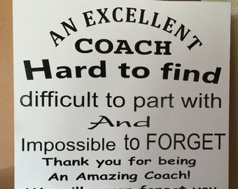 An Excellent Coach A beautiful wood sign 12 x 12 A wonderful gift for a coach at the end of the season!! Or Team Mom