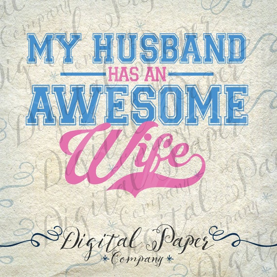 My Husband Has An Awesome Wife Family SVG by ...