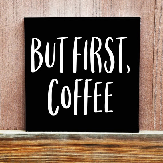 But First Coffee Sign Hand Painted Canvas Kitchen Decor