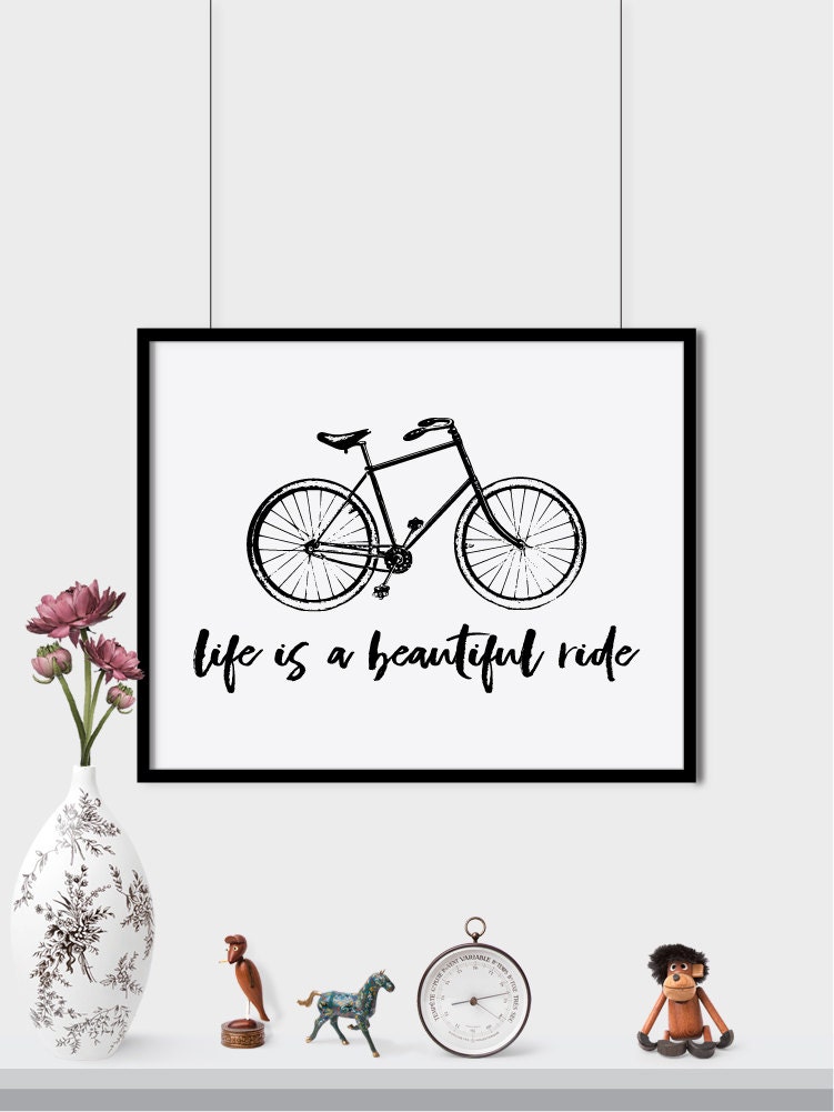 Life is a beautiful ride printable poster life by PrintaPrints
