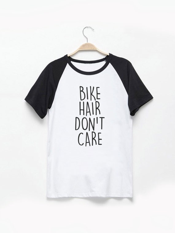 bike hair dont care shirt