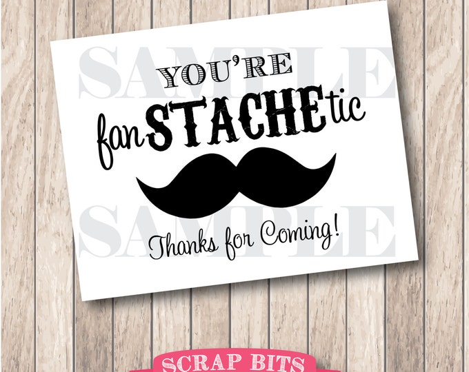 You're Fan-STACHE-tic Mustache Party Sign, Little Man Party Sign . Instant Download Printable