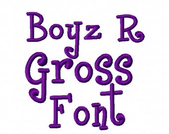 Boyz R Gross Font Alphabet Machine Embroidery Design 2 INCH Letters Numbers Instant Download boy girl baby shower shirt bib