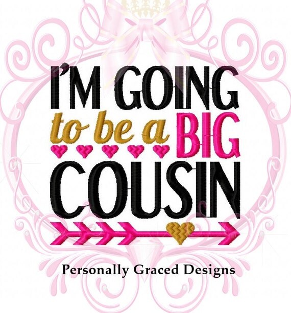 im going to be a cousin shirt