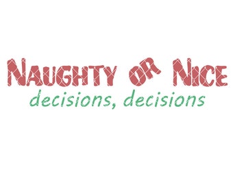 Naughty or nice svg | Etsy