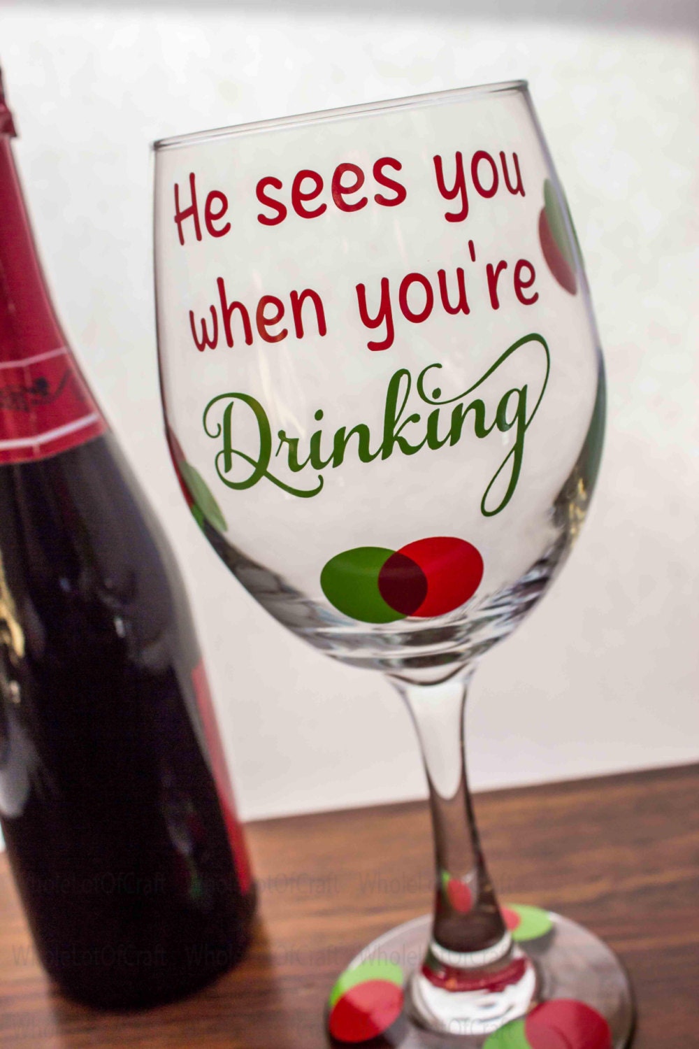 He Sees You When You Re Drinking Christmas Wine Glasses