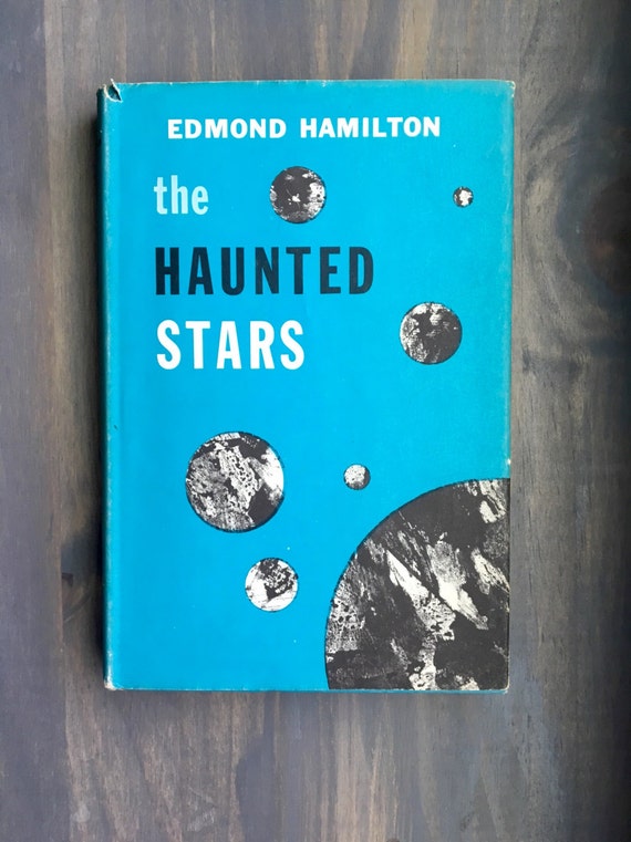 The Haunted Stars by Edmond Hamilton