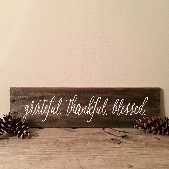 Grateful. Thankful. Blessed. Wood Sign Reclaimed by WiscoFarms