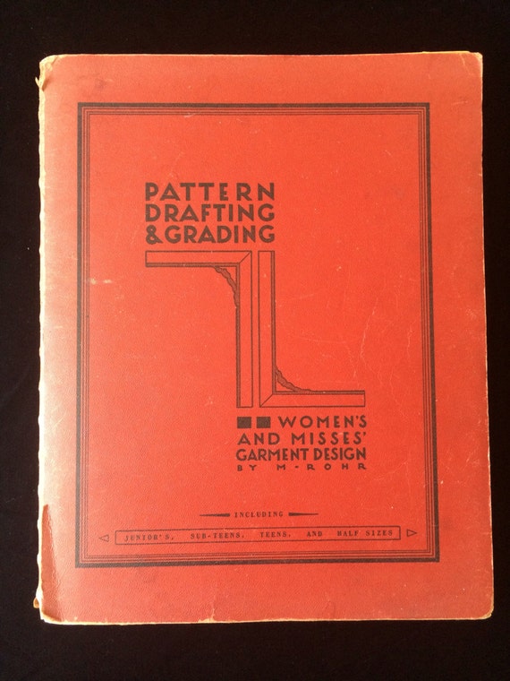 ORIGINAL Pattern Drafting & Grading Book by M. Rohr