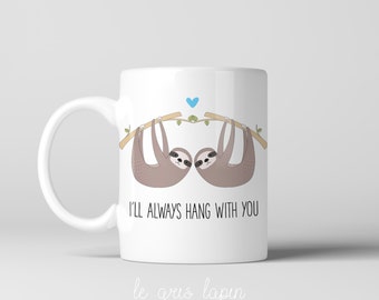 Sloth Coffee Mug Personalized Coffee Mug Friendship coffee mug Funny coffee mug Anniversary Gift Friendship Mug Best Friends Gift