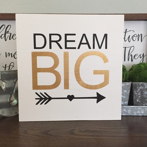 Dream BIG wood sign handmade wood sign home decor by SKWoodDesigns