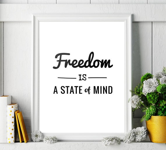 freedom-is-a-state-of-mind-printable-poster-motivational