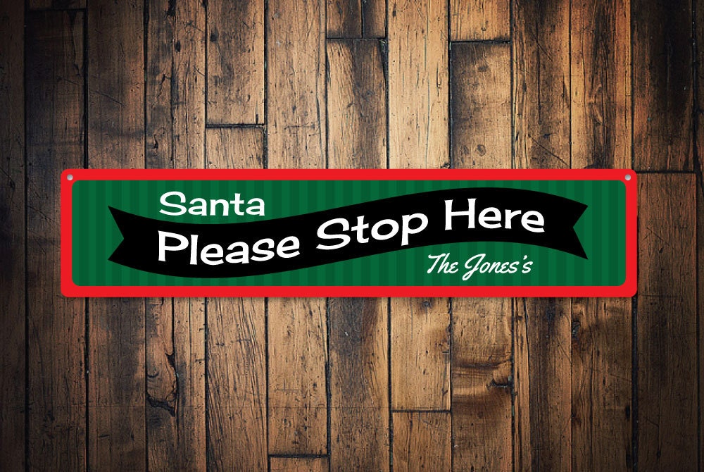 Santa Please Stop Here Sign Custom Merry Christmas Sign