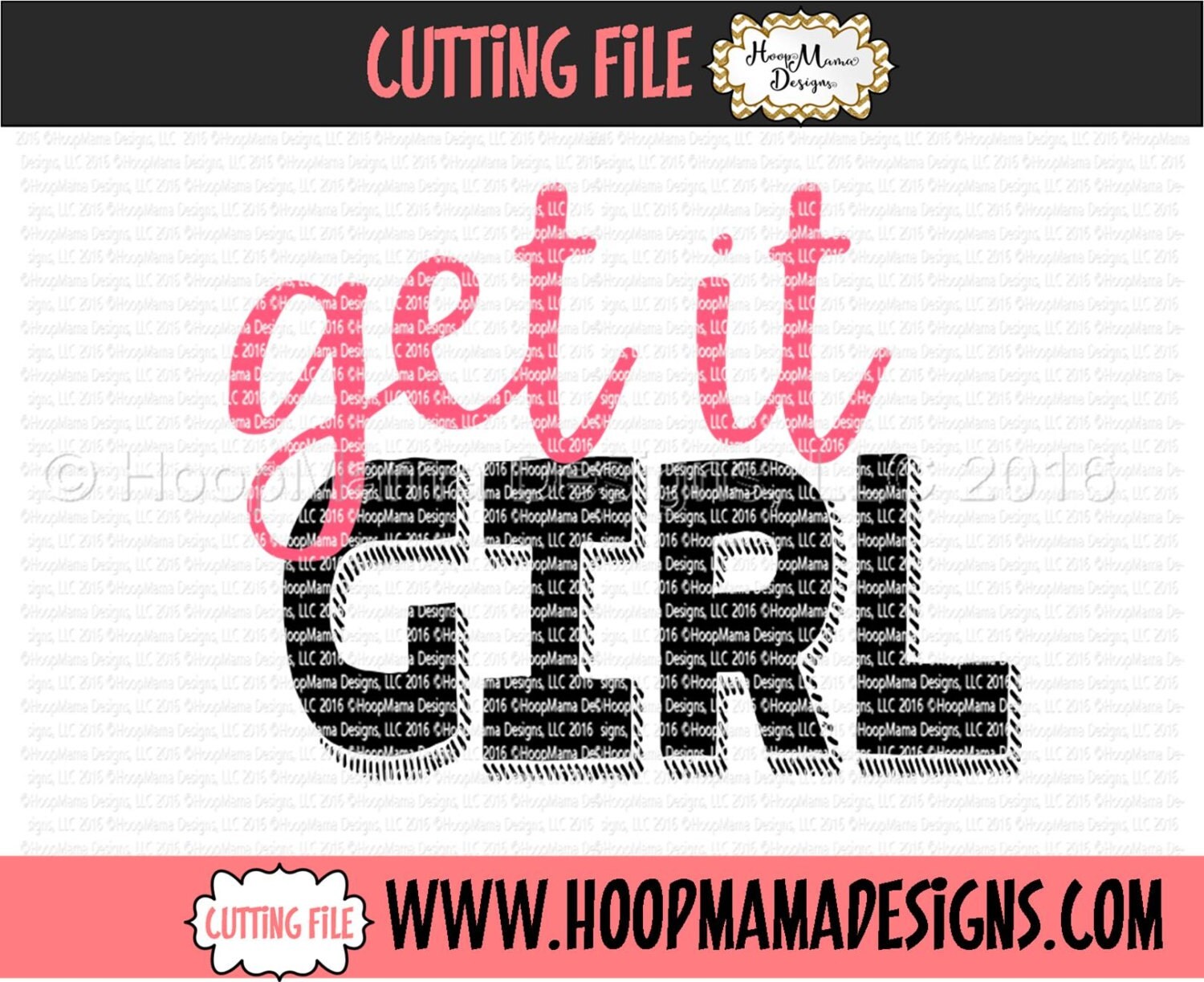 Get It Girl Svg Dxf Eps And Png Files For Cutting Machines