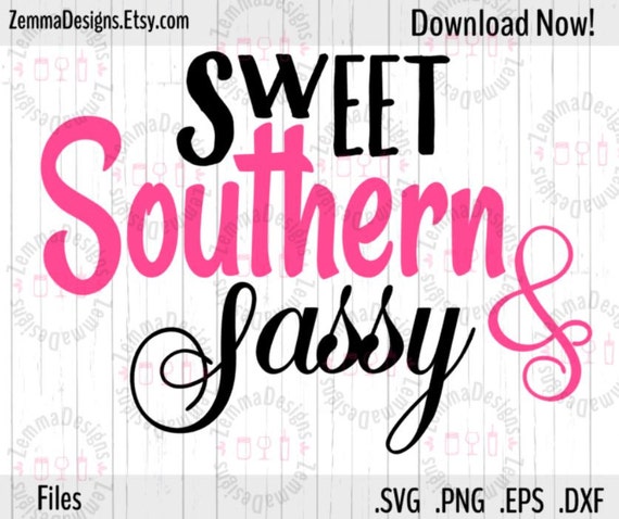 Download southern svg Sweet southern & sassy Country svg Cutting