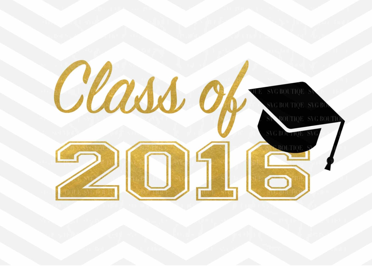 Download Class of 2016 SVG File Cutting File Graduation SVG by SVGBoutique