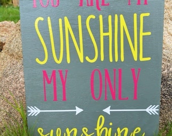 You Are My Sunshine, My Only Sunshine, Handmade Decor