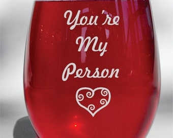 You're My Person Grey's Anatomy Deep Engraved Etched Wine Glass - Grey's Anatomy Gift - Grey Anatomy Wine Glass - *Dishwasher Safe*
