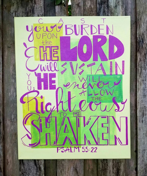 Cast Your Burden Upon The Lord Psalm 55:22 Hand by MDareDesigns