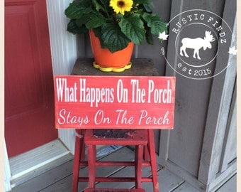 What Happens on the Porch Wood Sign // porch rules // porch sign // wood painted sign