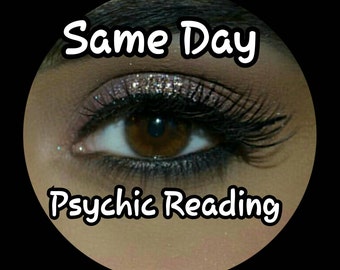 Same Day Psychic One question reading by highly experienced Psychic Medium - fast, accurate, reliable