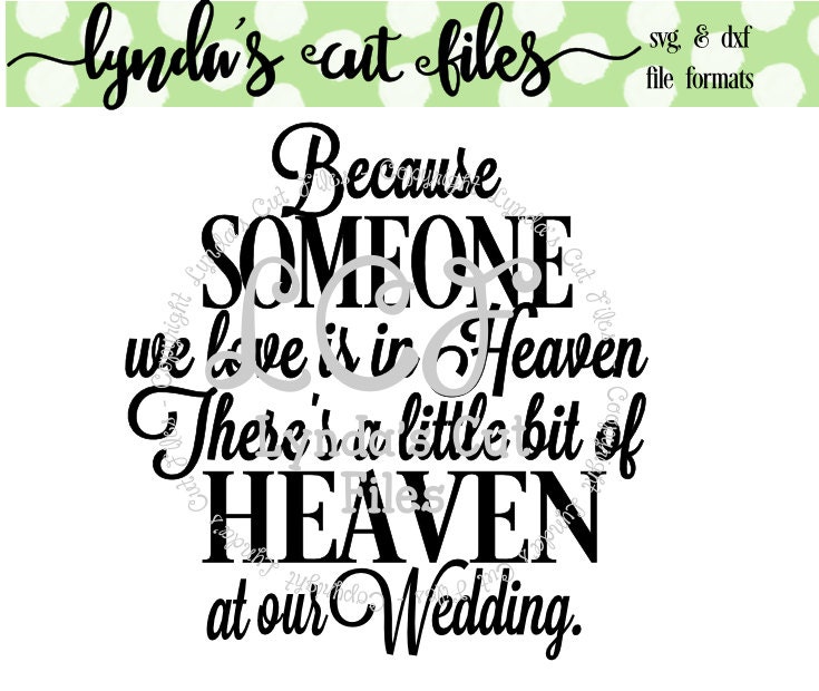 Download Because someone we love is in Heaven Wedding Version SVG/DXF