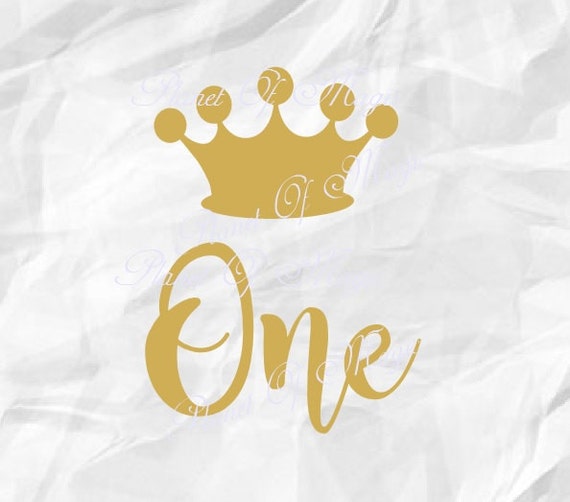 Download One SVG File Crown Svg Baby Cutting File First Birthday