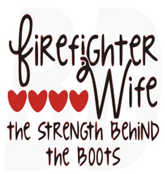Download Firefighters wife svg dxf eps cutting files for cricut and
