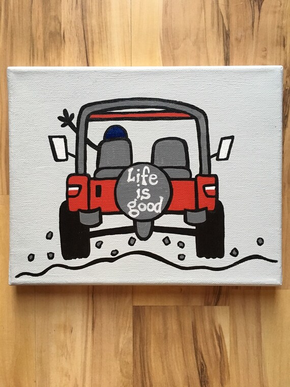 Items similar to Life Is Good jeep canvas painting on Etsy