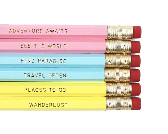 Set of 6 Travel Quote Pencils / Adventure Awaits / Traveling / Travel Often / Wanderlust / Find Paradise / See the World / Places to Go
