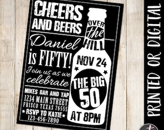 Cheers and Beers Invitation, 50th Birthday Invitation, Man Birthday Invitation, Beer Invitation, Over the Hill Invitation, The Big 50