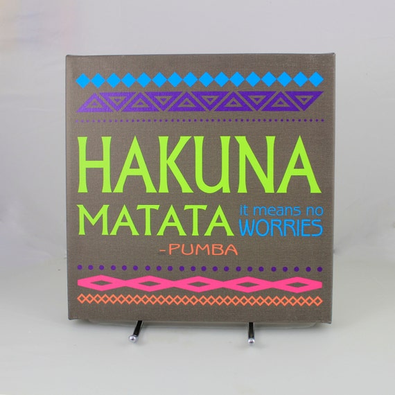 matata hakuna name of meaning Matata Hakuna