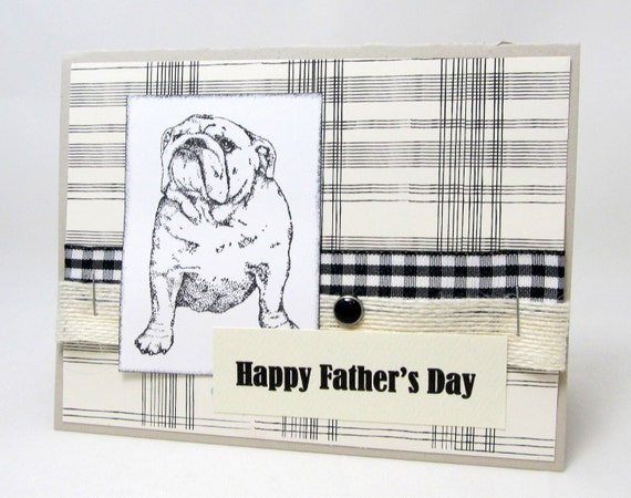 Father's Day Card - Happy Father's Day Card - Dog Theme - Card for Dad - Masculine Card - Ivory and Black - Bulldog Card - Black and White