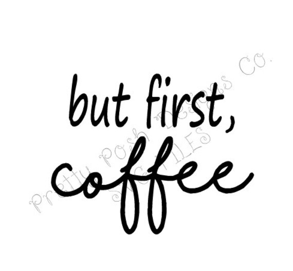 Free Free 115 Cricut Machine But First Coffee Svg Free SVG PNG EPS DXF File