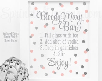 Bloody Mary Bar Sign, Blush Pink Silver Glitter Baby Shower or Bridal Shower Brunch Ideas, Monograms & Mimosas, Birthday Printable 8x10 Sign