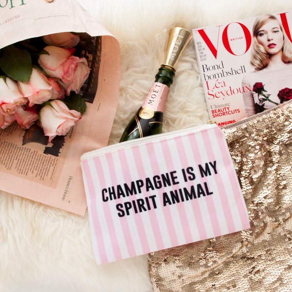 Champagne Is My Spirit Animal - Makeup Pouch, Travel Pouch, Accessory Bag