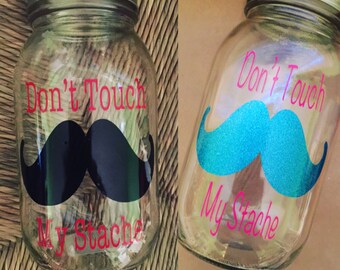 Don't Touch My Stache Piggy Bank-money holder- stache- mason jar- kid gift- grad gift- GNO money- piggy bank- money jar- adventure fun