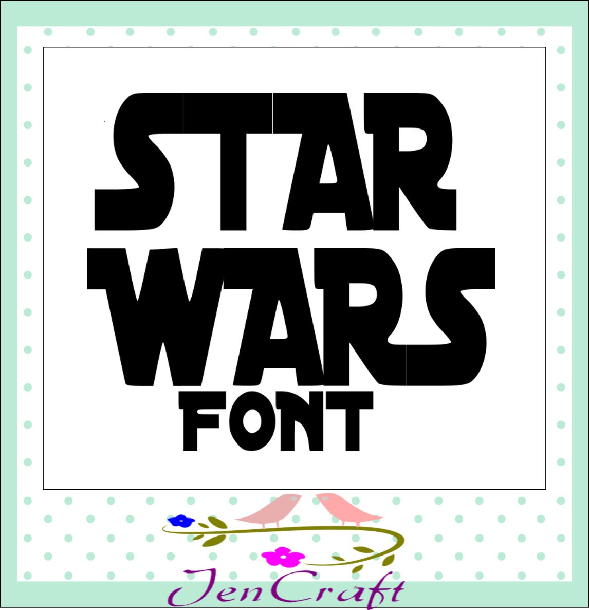 Star Wars Font Svg Vector Alphabet And Numbers By Jencraftdesigns My