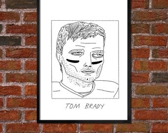 Badly Drawn Tom Brady - New England Patriots - Print Poster