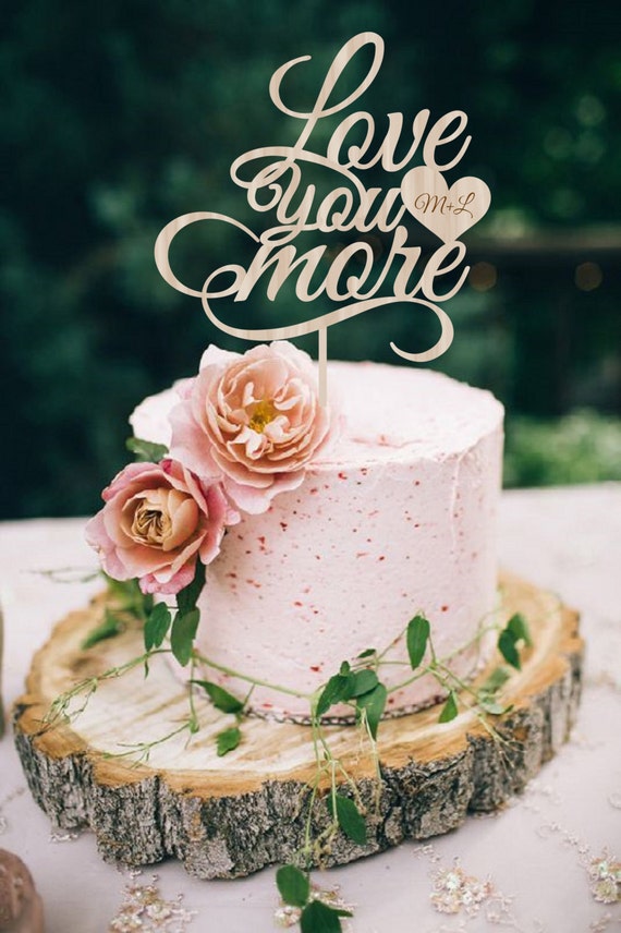 Wedding Cake Topper Love You More Wood Wedding Cake Topper Love You More Wood