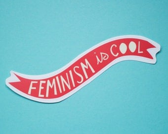 Feminism is Cool Vinyl Sticker