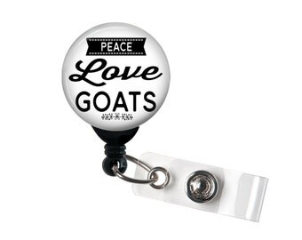 Peace Love Goats Retractable Badge Reel - Crazy Goat Lady - Backyard Goats - Free Range Animals