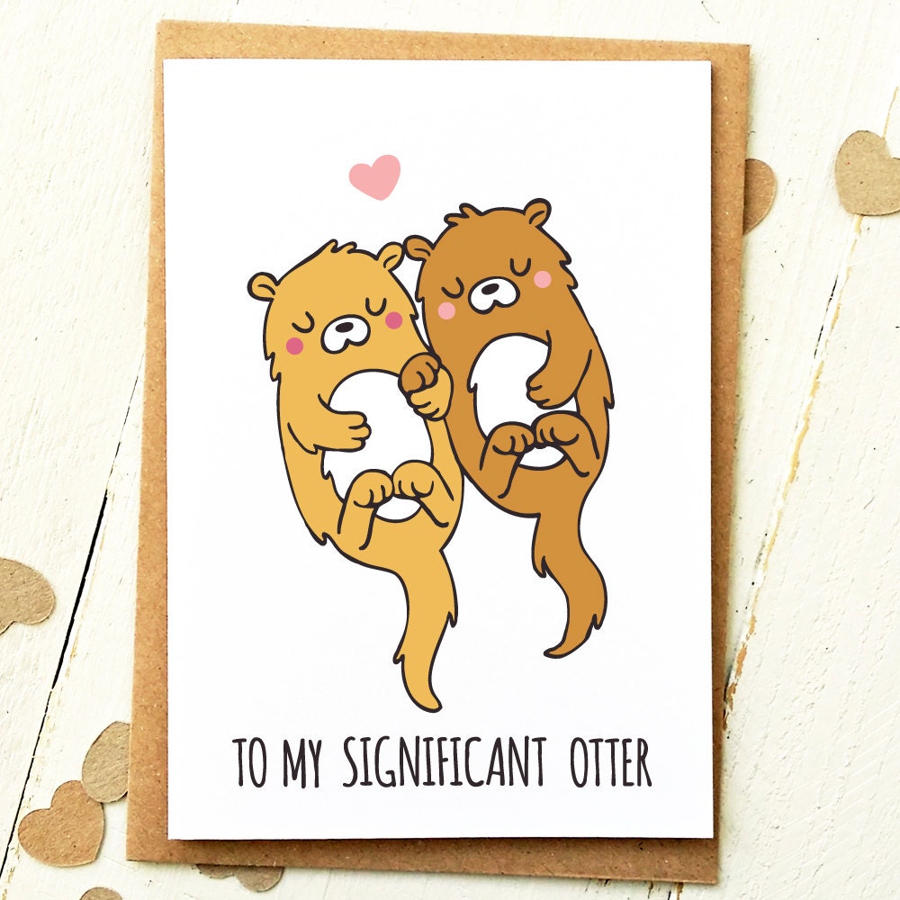 Significant Otter Anniversary Card Love Card Otter Card 7036