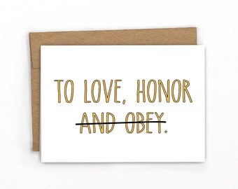 Funny Wedding Card | Funny Engagement Card ~ To Honor... by Cypress Card Co. | SKU 157
