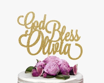 Personalized God Bless Cake Topper, God Bless Cake Topper, Baptism Cake Topper, Christening Cake Topper, Communion Cake Topper, God Bless