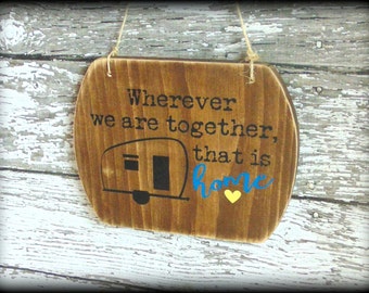 Vintage Camper Sign - Summer Decor - Rustic Wood Camp Sign - Family Home Sign - Custom Wooden Wall Decor - Camper Decor - Lake House Sign
